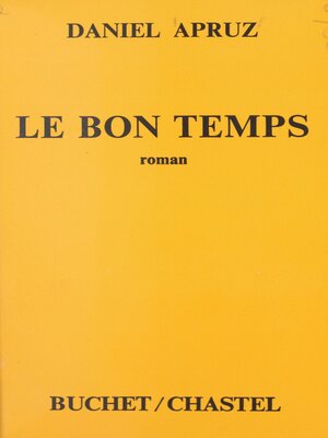 cover image of Le bon temps